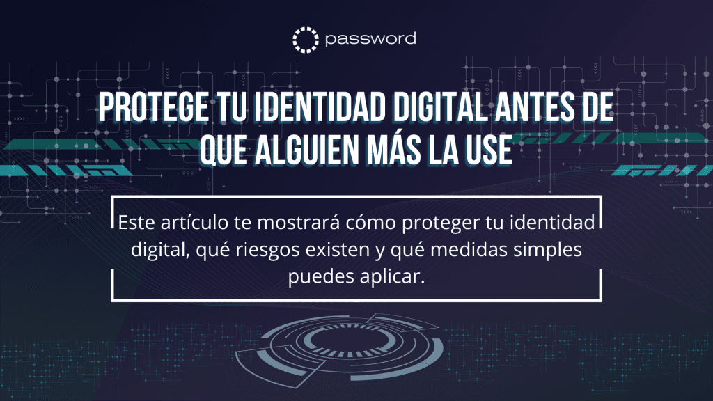 Infografía de cómo cuidar la identidad digital